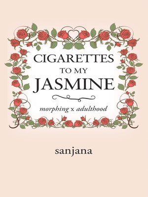 cover image of Cigarettes to My Jasmine